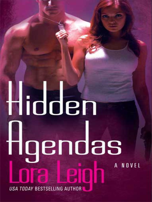 Title details for Hidden Agendas by Lora Leigh - Available
